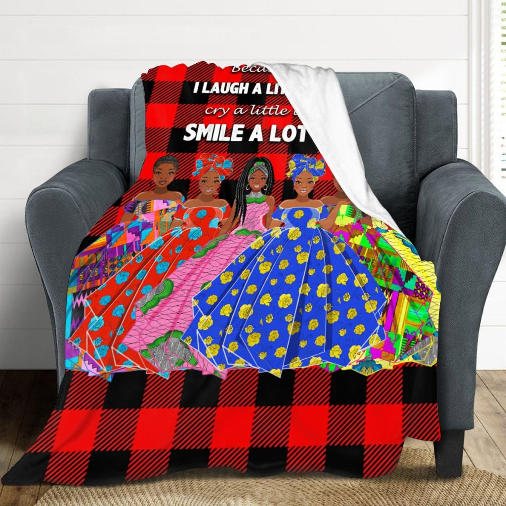 Because Of You I Laugh A Little Harder Cry A Little Less And Smile Lot More(3)Sistas Fleece Blanket