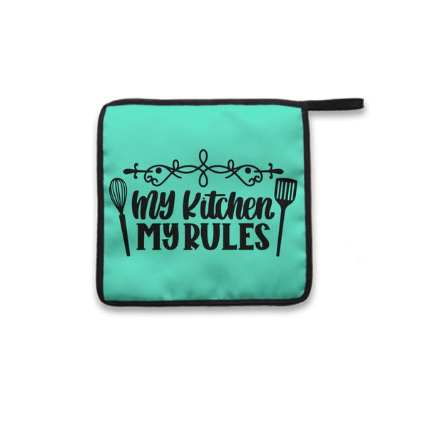 Pot Holder My Kitchen My Rules